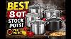 5 Best 8 Qt Stock Pot In 2026 Kitchenclue Com